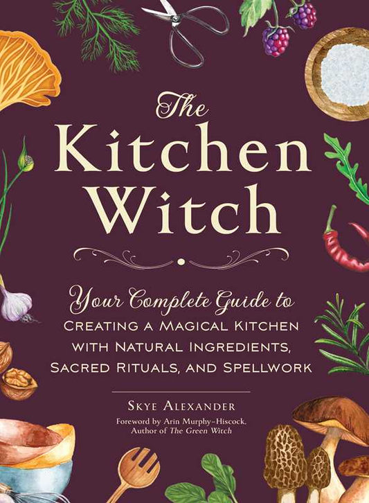 Kitchen Witch by Skye Alexander: Hardcover; 288 pages / English