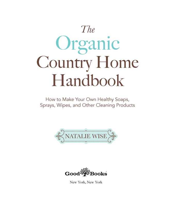 Organic Country Home Handbook by Natalie Wise: Paperback; 240 pages / English